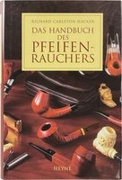 Pfeifenzubehör Medien  CIGARWORLD PIPES Hacker, Richard Carleton: Das Handbuch Des Pfeifenrauchers (3453159535)