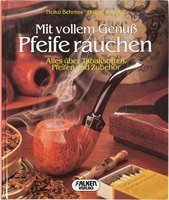 Pfeifenzubehör Medien  CIGARWORLD PIPES Behrens, Heiko: Mit vollem Genuss Pfeife rauchen (3806842272)