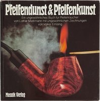 Pfeifenzubehör Medien  CIGARWORLD PIPES Markmann, Lothar: Pfeifendunst & Pfeifenkunst. Ein ungewöhnliches Buch für Pfeifenraucher (3570072525)