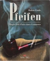 Pfeifenzubehör Medien  CIGARWORLD PIPES Crole, Robin: Pfeifen. Magie und Flair eines Genusses (3768811514)